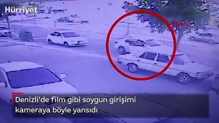 Denizli'de film gibi soygun girişimi kamerada