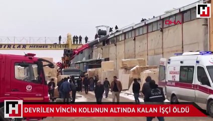 Devrilen vincin kolunun altında kalan işçi öldü
