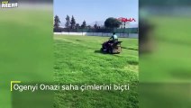 Denizlisporlu Onazi sahadaki çimleri biçerse...