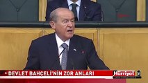 BAHÇELİ'NİN ZOR ANLARI