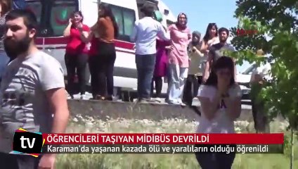 Karaman'da üniversite öğrencileri taşıyan midibüs devrildi