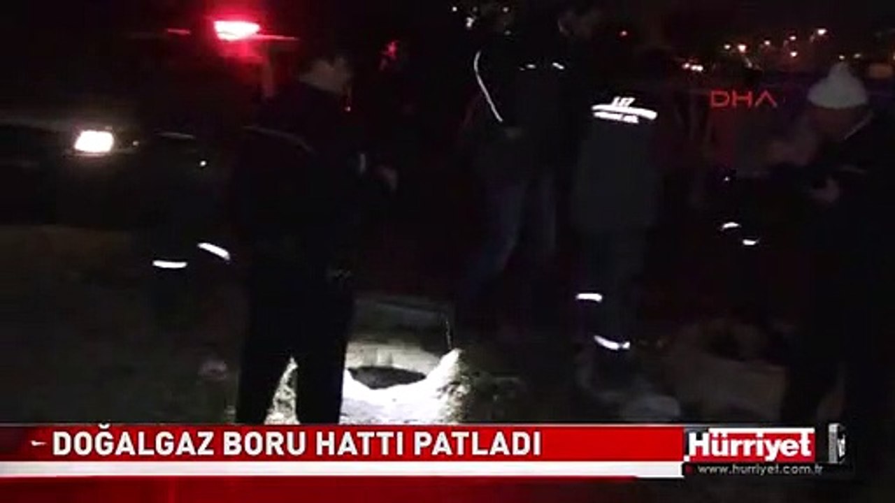 DENİZLİ'DE DOĞALGAZ BORU HATTI BOMBA GİBİ PATLADI