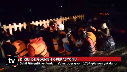 Dikili'de büyük göçmen operasyonu: 1734 göçmen yakalandı