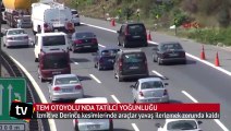 TEM Otoyolu'nda tatilci yoğunluğu