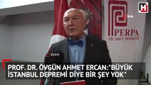 Prof. Dr. Övgün Ahmet Ercan: