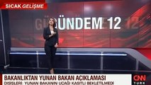 Son dakika haberler... Türkiye'den 'Yunan Bakan bekletildi' iddiasına yanıt