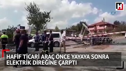 Önce durakta bekleyen yayaya sonra direğe çarptı