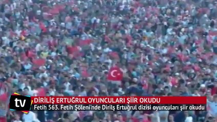 Fetih Şöleni'nden Dirliş Ertuğrul dizisi oyuncuları şiir okudu