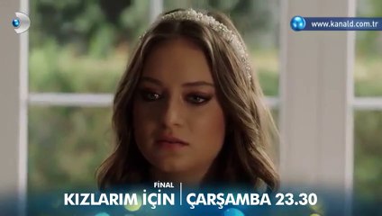 Kızlarım İçin 13. Bölüm Fragmanı - Final