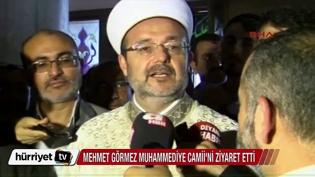 Diyanet İşleri Başkanı Mehmet Görmez Muhammediye Camii'nde
