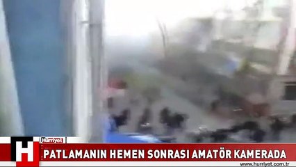 PATLAMANIN HEMEN SONRASI AMATÖR KAMERADA