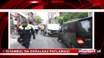 İSTANBUL'DA DOĞALGAZ PATLAMASI
