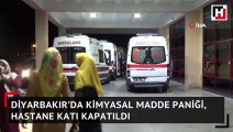Diyarbakır’da kimyasal madde paniği, hastane katı kapatıldı