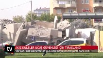 İkiz kuleler uçuş güvenliği için tıraşlandı