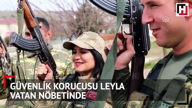 Güvenlik korucusu Leyla vatan nöbetinde