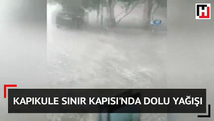 Kapıkule Sınır Kapısı'nda dolu yağışı