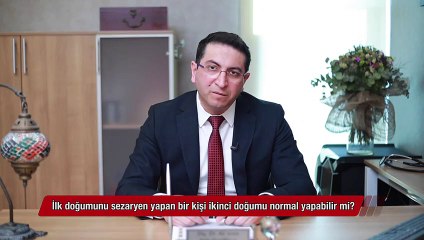İlk doğumu sezaryen yapan kişi ikinci doğumu normal yapabilir mi?