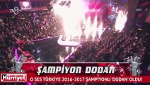 O Ses Türkiye 2017 Şampiyonu: Dodan