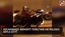 Dolmabahçe - Bomonti Tüneli'nde metrelerce böyle gitti. Tepki çeken anlar görüntülendi