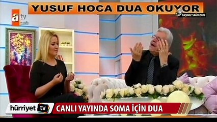 Canlı yayında Soma için dua