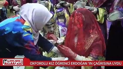 Oxfordlu kız öğrenci Erdoğan'ın çağrısına uydu