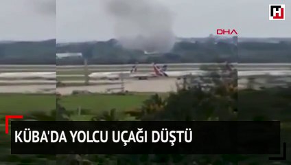Küba'da yolcu uçağı düştü