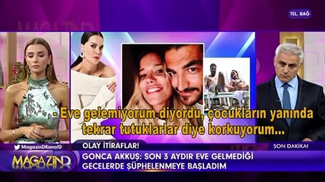 Gonca Akkuş Magazin D'ye konuştu