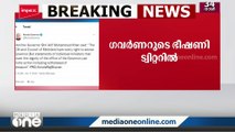 'ഇല്ലാത്ത അധികാരം ഉണ്ടെന്ന് തോന്നുന്ന ഗവർണറുടെ ജൽപ്പനങ്ങളാണിതൊക്കെ'