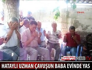 HATAY'DA BABA OCAĞI ATEŞ DÜŞTÜ