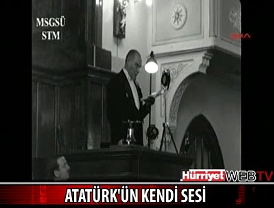 İŞTE ATATÜRK'ÜN GERÇEK SESİ