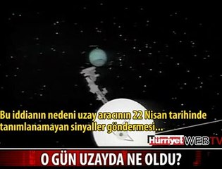 O GÜN UZAYDA NE OLDU?