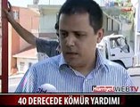 40 DERECE SICAKLIKTA KÖMÜR YARDIMI