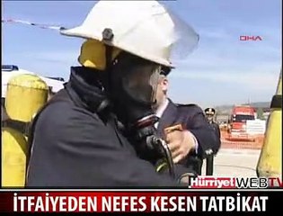 İTFAİYECİLERDEN NEFES KESEN TATBİKAT