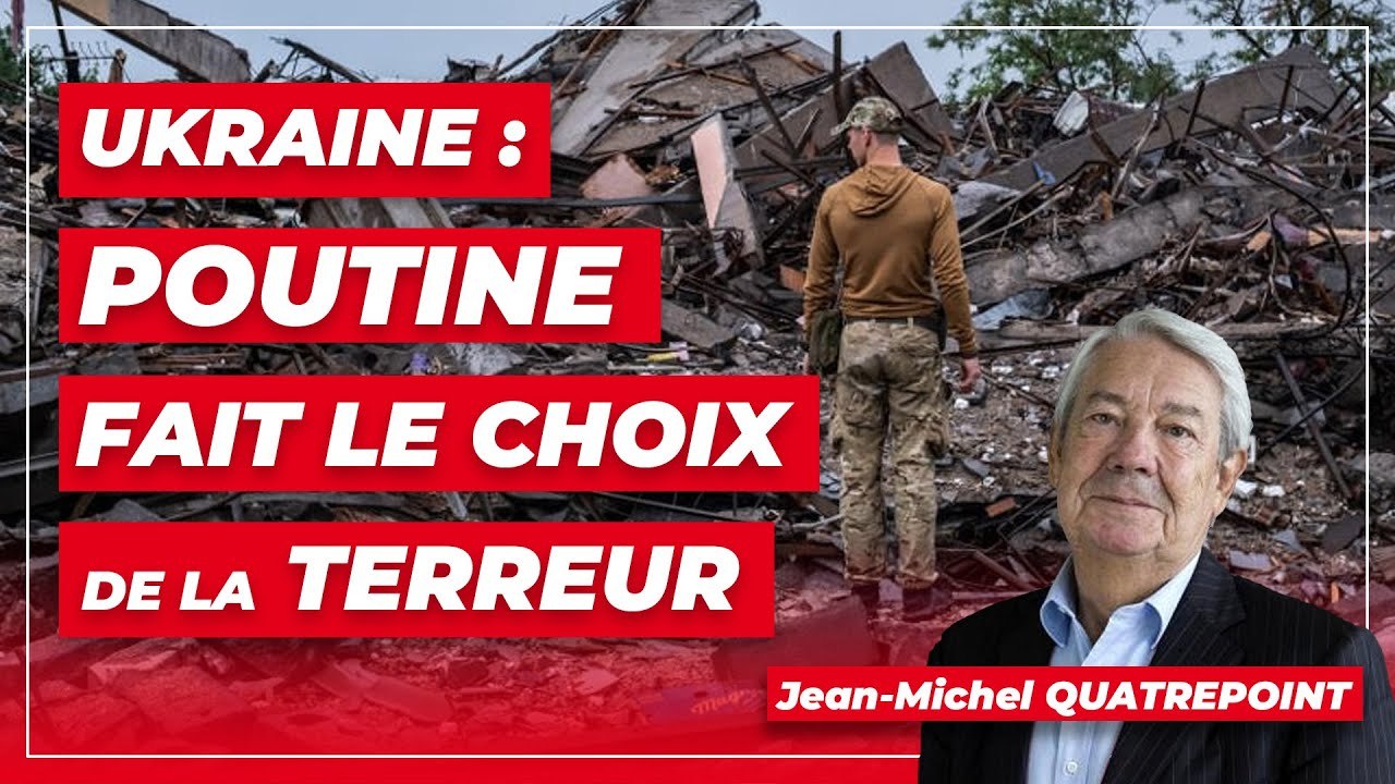 Ukraine : Poutine fait le choix de la terreur