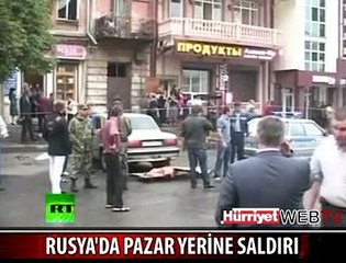 RUSYA'DA PAZAR YERİNE SALDIRI