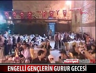 ENGELLİ GENÇLERİN GURUR GECESİ