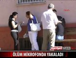 ÖLÜM MİKROFONDA YAKALADI