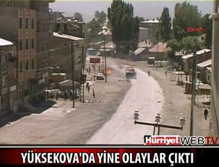YÜKSEKOVA YİNE KARIŞTI