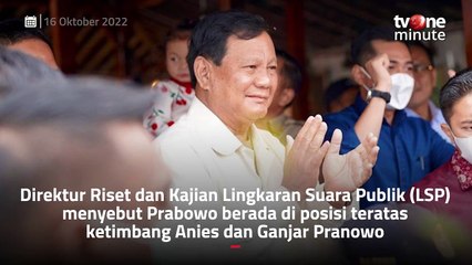 Lembaga Riset LSP Sebut Elektabilitas Prabowo Unggul dari Capres Lainnya _ tvOne Minute