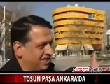 TOSUN PAŞA ANKARA'DA