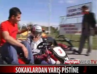 SOKAKLARDAN YARIŞ PİSTİNE