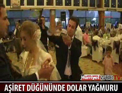 AŞİRET DÜĞÜNÜNDE DOLAR YAĞMURU