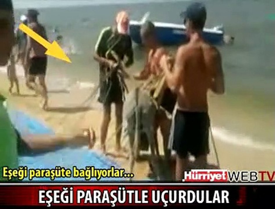 EŞEĞİ PARAŞÜTLE UÇURDULAR