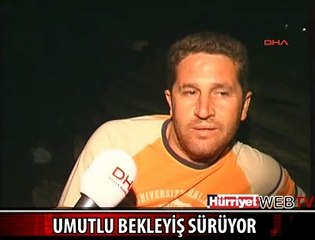 UMUTLU BEKLEYİŞ SÜRÜYOR