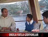 OKULA YATLA GİDİYORLAR