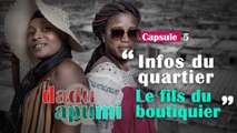 Dadu et Apumi: Les infos du quartier 