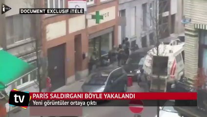 Paris saldırganının ele geçirilme görüntüleri yayınlandı