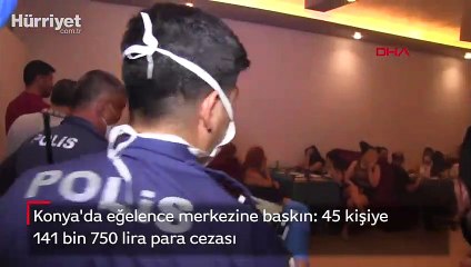 Konya'da eğlence merkezine baskın kamerada!