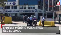 Silivri İlçe Emniyet Müdürü makamında ölü bulundu