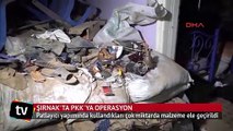 Şırnak'ta PKK'lıların kullandığı eve patlayıcı malzemeleri ele geçirildi